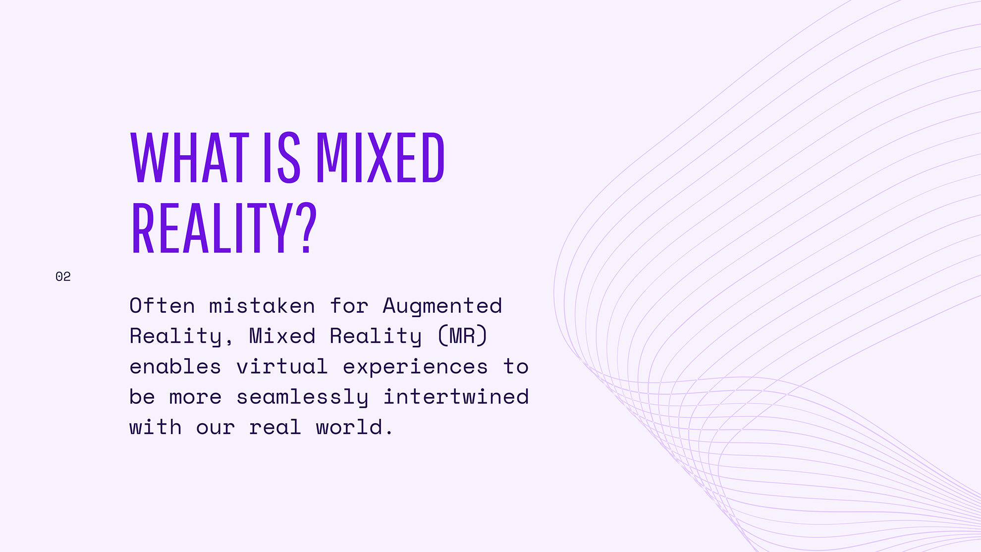 What is Mixed Reality; Presentation
