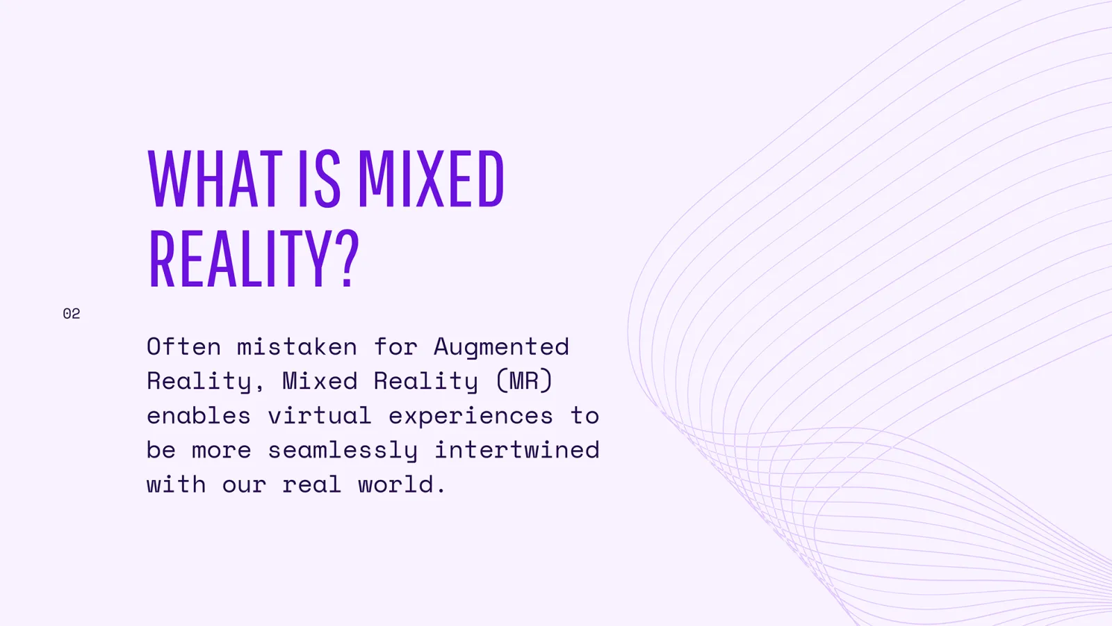 What is Mixed Reality; Presentation